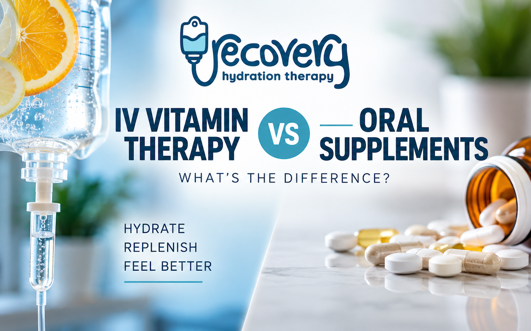 IV Vitamin Therapy vs. Oral Supplements: What’s the Difference?